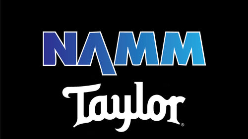 Taylor NAMM